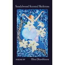 (영문도서) Sandalwood-Scented Skeletons Hardcover, Finishing Line Press, English, 9781646627479