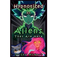 (英文圖書)Hypnotized by Aliens 平裝版, Trisha McNary, 英文