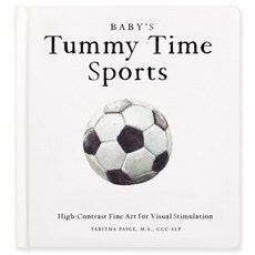Baby's Tummy Time Sports:High-Contrast Fine Art for Visual Stimulation, Baby's Tummy Time Sports, Tabitha Paige, Paige Tate & .., Paige Tate & Co