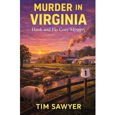 (영문도서)Murder in Virginia: Hank and Flo Cozy Mystery Paperback, Independently Published, English, 9798242691636