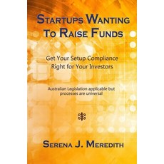 Startups Wanting To Raise Funds: Get Your Setup Compliance Right for Your Investors Paperback, Independently Published, English, 9798569776146