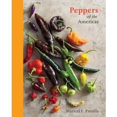 (영문도서) Peppers of the Americas: The Remarkable Capsicums That Forever Changed Flavor [A Cookbook] Hardcover, Lorena Jones Books, English, 9780399578922
