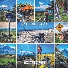 Cycling Java: Bicycle touring East Java and Madura Island: Southeast Asia Travel Guides Full-color ... Paperback, Independently Published