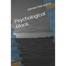 (영문도서) Psychological Black Paperback, Independently Published, English, 9798305388862