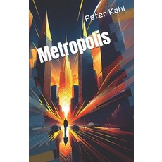 (영문도서) Metropolis Paperback, Independently Published, English, 9798303688629