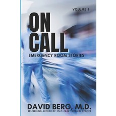 (영문도서) On Call: Emergency Room Stories: Volume 1 Paperback, Free Reign Publishing, English, 9798892340960
