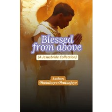 (英文圖書)Blessed From Above 平裝版, Olubukayo Oyetayo, 英文