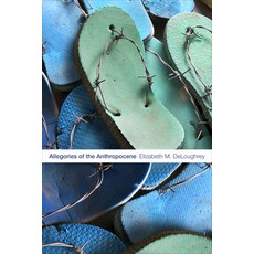 (영문도서) Allegories of the Anthropocene Paperback, Duke University Press, English, 9781478004714