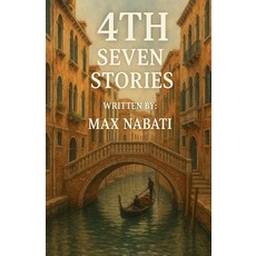 (영문도서)4th Seven Stories Paperback, Max Nabati, English, 9798232735883