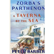 (英文圖書)Zorba's Parthenon.: A Taverna by the Sea 平裝版, Ant Press Greece, 英文