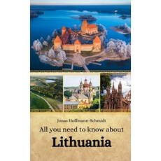 (영문도서) All you need to know about Lithuania Paperback, Independently Published, English, 9798334920903