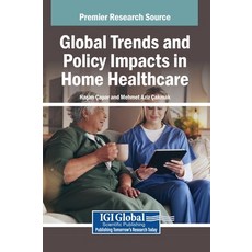 (英文圖書)Global Trends and Policy Impacts in Home Healthcare 精裝版, IGI Global, 英文