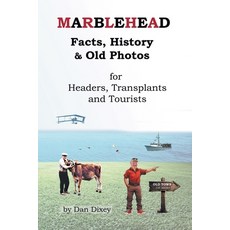 (영문도서)Marblehead Facts History & Old Photos Paperback, Marblehead Images, English, 9780999107447