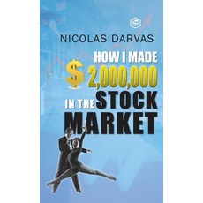 (영문도서) How I Made $2 000 000 in the Stock Market Hardcover, Sanage Publishing House Llp, English, 9789395741408