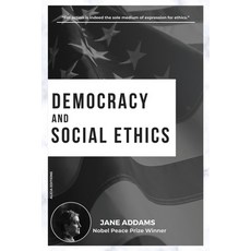 (영문도서) Democracy and Social Ethics: Nobel Peace Prize Winner Paperback, Alicia Editions, English, 9782384553143