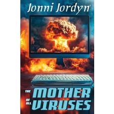 (英文圖書)The Mother of All Viruses 平裝版, Jordyn at Large Books, 英文