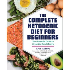 The Complete Ketogenic Diet for Beginners:Your Essential Guide to Living the Keto Lifestyle, Rockridge Press