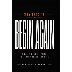 (영문도서)365 Days to Begin Again: A Daily Dose of Faith for Every Season of Life Paperback