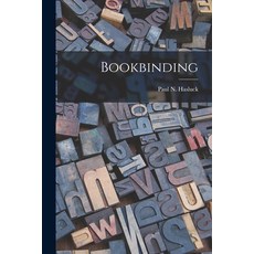 (영문도서) Bookbinding [microform] Paperback, Legare Street Press, English, 9781015115521