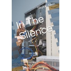 (英文圖書)In The Silence 平裝版, Independently Published, 英文