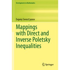 (영문도서) Mappings with Direct and Inverse Poletsky Inequalities Paperback, Springer, English, 9783031454202