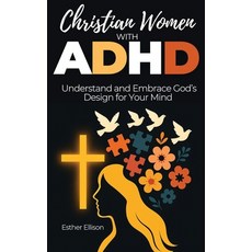 (英文圖書)Christian Women with ADHD: Understand and Embrace God's Design for Your Mind 精裝版, Green Hopex, 英文