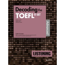 Decoding the TOEFL iBT Listening Advanced, 다락원