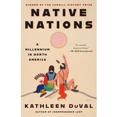 (영문도서) Native Nations: A Millennium in North America Paperback, Random House Trade, English, 9780525511052