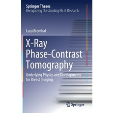 X-Ray Phase-Contrast Tomography: Underlying Physics and Developments for Breast Imaging Hardcover, Springer, English, 9783030604325