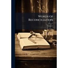 (영문도서)Words of Reconciliation Volume 5 Paperback, Nabu Press, English, 9781142326838