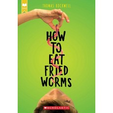 How to Eat Fried Worms (Scholastic Gold), How to Eat Fried Worms (Scho.., Rockwell, Thomas, McCully, E.., Scholastic Inc.