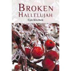 (英文圖書)Broken Hallelujah 平裝版, Finishing Line Press, 英文