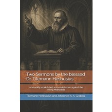 (英文圖書)Two Sermons by the blessed Dr. Tilemann Heshusius 平裝版, Independently Published, 英文