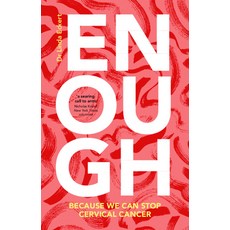 (영문도서) Enough: Because We Can Stop Cervical Cancer Hardcover, Cambridge University Press, English, 9781009412650