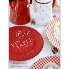 The Vintage Table : Personal Treasures and Standout Settings, Random House