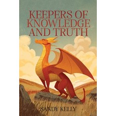 (英文圖書)Keepers of Knowledge and Truth 平裝版, Sandy Kelly, 英文