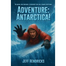 (英文圖書)Adventure: Antarctica! 平裝版, Century House Publications, 英文