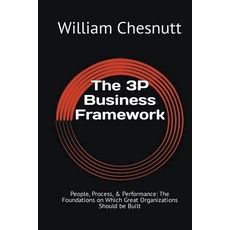 (영문도서) The 3P Business Framework Paperback, William Chesnutt, English, 9798888951941
