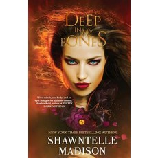 (영문도서) Deep in My Bones Paperback, Shawntelle Madison, English, 9780996670128