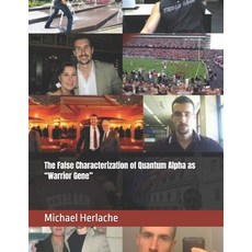 (英文圖書)The False Characterization of Quantum Alpha as "Warrior Gene" 平裝版, Independently Published, 英文