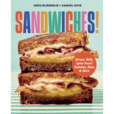 (영문도서)Sandwiches!: Wraps Rolls Open-Faced Sammies Buns & More Hardcover, Harvard Common Press, English, 9781577159391