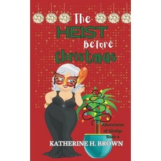 (英文圖書)The Heist Before Christmas: Adventures of Gladys book 4 平裝版, Independently Published, English, Paperback