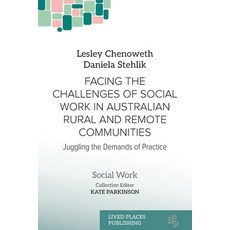 (英文圖書)Facing the Challenges of Social Work in Australian Rural and Remote Communities:... 平裝版, Lived Places, 英文