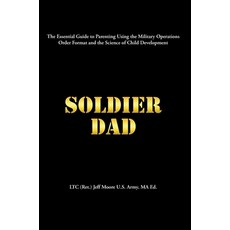(영문도서) Soldier Dad Hardcover, Page Publishing, English, 9798895530146