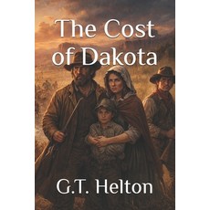 (英文圖書)The Cost of Dakota 平裝版, Independently Published, 英文