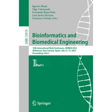 (영문도서) Bioinformatics and Biomedical Engineering: 10th International Work-Conference Iwbbio 2023 M... Paperback, Springer, English, 9783031349522