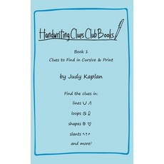 (영문도서) Handwriting Clues Club - Book 1: Clues to Find in Cursive & Print Hardcover, Judy Kaplan Books, English, 9781957373096
