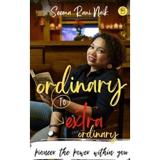 (영문도서) Ordinary to Extraordinary Paperback, Beeja House, English, 9789395266253