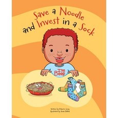 (영문도서)Save a Noodle and Invest in a Sock Paperback, Maurice a Long, English, 9798295523281