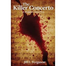 (영문도서)The Killer Concerto: A Shadow Concerto #2 Paperback, In Your Face Ink LLC, English, 9798993475264